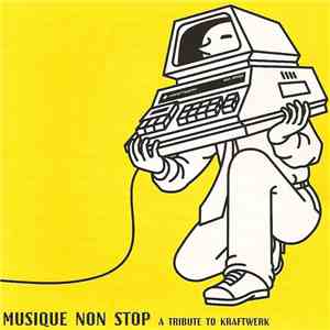 Various - Musique Non Stop - A Tribute To Kraftwerk album