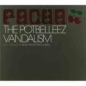 Various - Pacha Mixed By The Potbelleez & Vandalism album