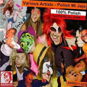 Various - Polish Mi Jaja album