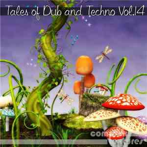 Various - Tales Of Dub & Techno Vol. 14 album