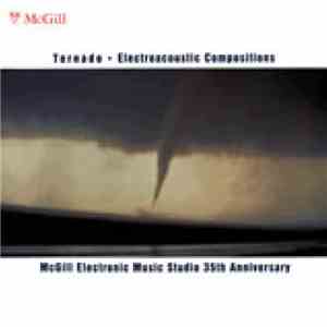 Various - Tornado • Electracoustic Compositions album