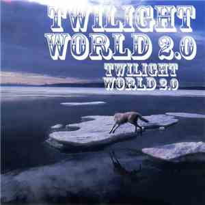 Various - Twilight World 2.0 album