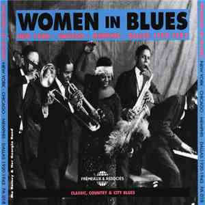 Various - Women In Blues (New York - Chicago - Memphis - Dallas 1920-1943) album