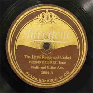 Vernon Dalhart - The Little Rosewood Casket / The New River Train album