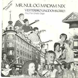 Vesterbro Ungdomsgård - Mr. Nul Og Madam Nix album