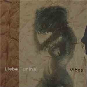 Vibes  - Liebe Tunina album
