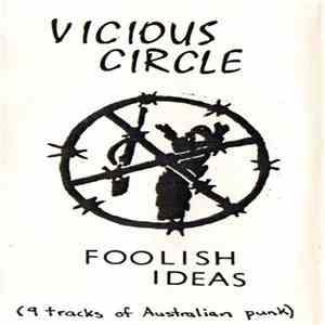 Vicious Circle  - Foolish Ideas album