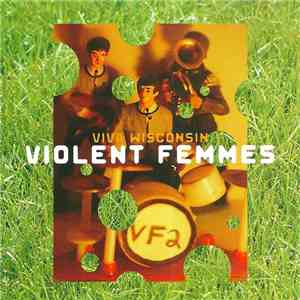 Violent Femmes - Viva Wisconsin (Live) album