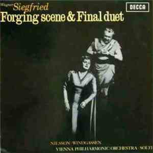 Wagner, Nilsson, Windgassen, Vienna Philharmonic Orchestra, Solti - Siegfried - Forging Scene & Final Duet album