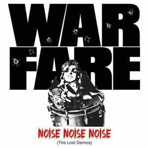 Warfare  - Noise, Noise, Noise (The Lost Demos) album