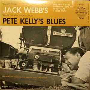 Warner Bros Orchestra, Ray Heindorf - Pete Kelly's Blues album