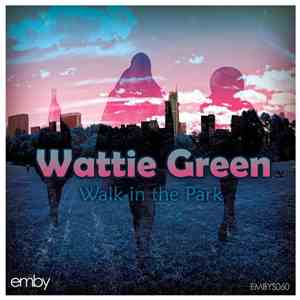 Wattie Green - Walk In The Park album
