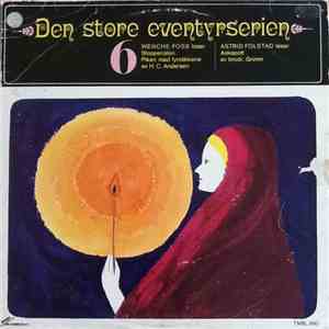 Wenche Foss, Astrid Folstad - Den Store Eventyrserien 6 album