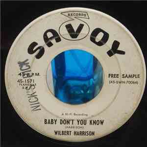Wilbert Harrison - Baby Don't You Know / Don't Drop It album