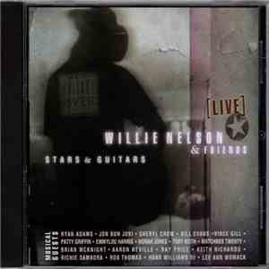 Willie Nelson & Friends - Stars & Guitars [Live] album