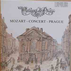 Wolfgang Amadeus Mozart, Virtuosi Di Praga, Oldřich Vlček - Mozart - Concert - Prague album