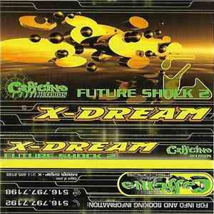 X-Dream - Future Shock 2 album