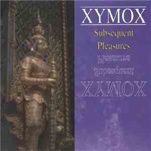 Xymox - Subsequent Pleasures album