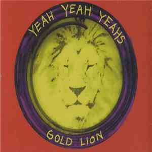 Yeah Yeah Yeahs - Gold Lion album