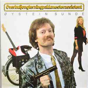 Øystein Sunde - Overbuljongterningpakkmesterassistent album