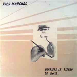 Yves Marchal - Derrière le rideau de chair album