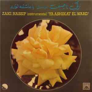زكي ناصيف = Zaki Nassif - موسيقى يا عاشقة الورد = Instrumental 'Ya Ashikat El Ward' album
