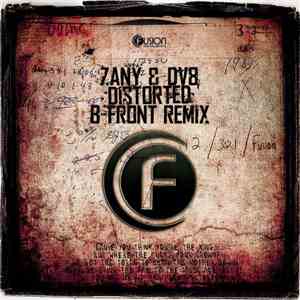 Zany & DV8 - Distorted (B-Front Remix) album