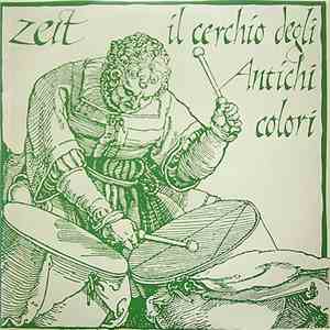 Zeit  - Il Cerchio Degli Antichi Colori album