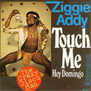 Ziggie Addy - Touch Me / Hey Domingo album