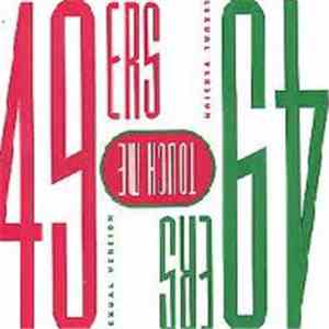 49ers - Touch Me (Sexual Version) album