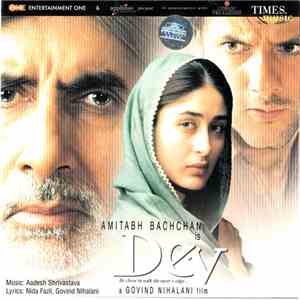 Aadesh Shrivastava, Nida Fazli, Govind Nihalani - Dev (He Chose To Walk The Razor's Edge) album