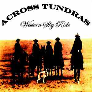 Across Tundras - Western Sky Ride album