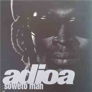 Adioa - Soweto Man album