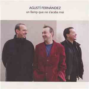 Agustí Fernández - Un Llamp Que No S'acaba Mai album