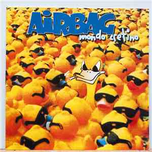 Airbag  - Mondo Cretino album