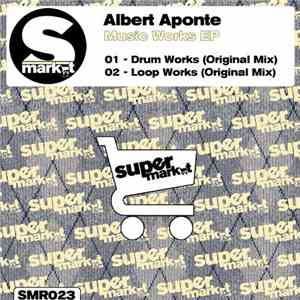 Albert Aponte - Music Works EP album