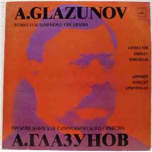 Alexander Glazunov, Odysseas Dimitriadis - Works Foe Symphony Orchestra album