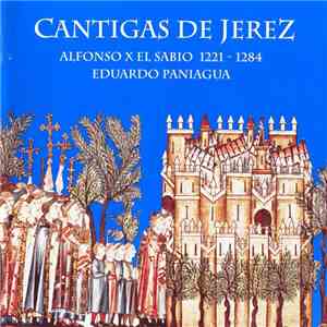 Alfonso X El Sabio / Eduardo Paniagua - Cantigas De Jerez album