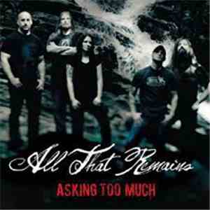 All That Remains - Asking Too Much album