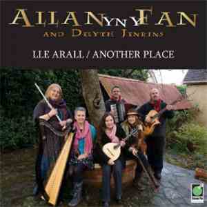 Allan Yn Y Fan With Delyth Jenkins - Lle Arall/Another Place album