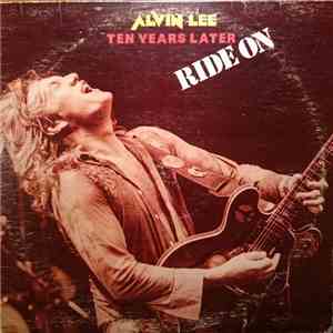 Alvin Lee & Ten Years Later - Ride On album
