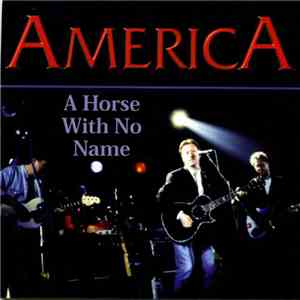 America  - A Horse With No Name album