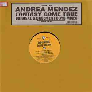 Andrea Mendez - Fantasy Come True (Original & Basement Boys Mixes) album