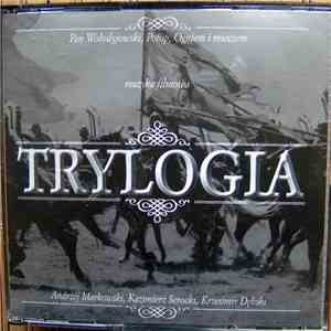 Andrzej Markowski, Kazimierz Serocki, Krzesimir Dębski - Trylogia album