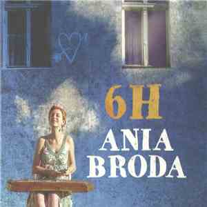 Ania Broda - 6H album
