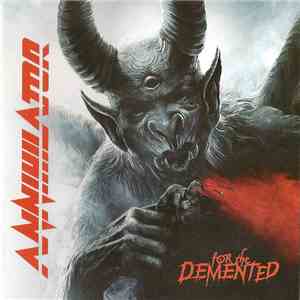 Annihilator  - For The Demented album