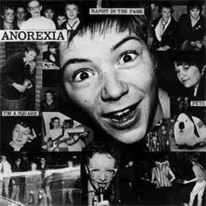 Anorexia - Rapist In The Park album