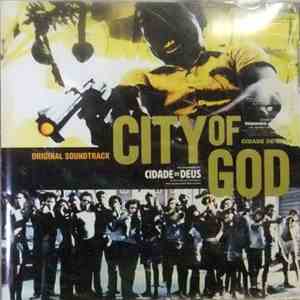 Antônio Pinto & Ed Côrtes - City Of God (Original Soundtrack) album