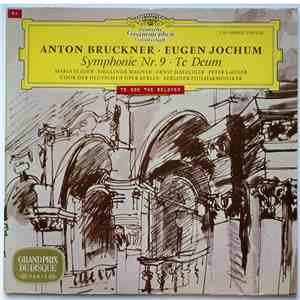 Anton Bruckner · Eugen Jochum - Symphonie Nr. 9 · Te Deum album