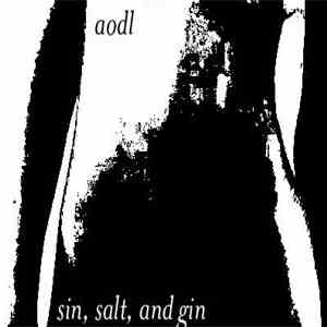 Aodl - Sin, Salt, And Gin album